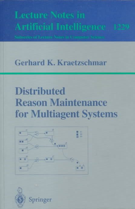 Distributed Reason Maintenance for Multiagent Systems 9783540636069
