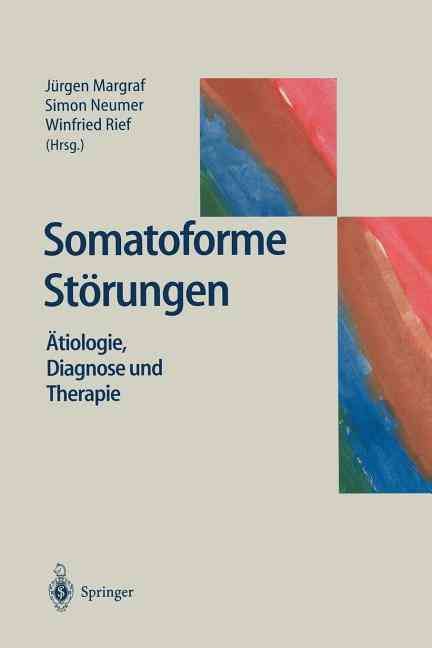 Somatoforme Störungen 9783540640127 (Paperback)