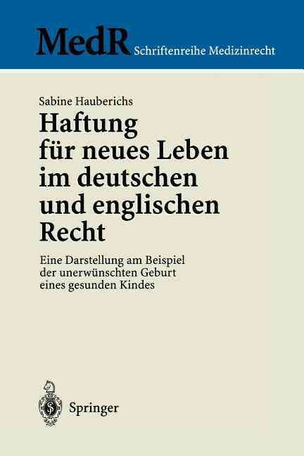 Haftung Für Neues Leben Im Deutschen Und Englischen Recht (Paperback)