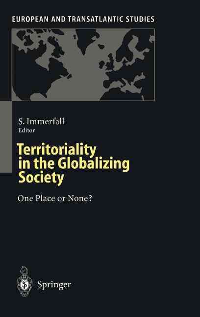 Territoriality in the Globalizing Society 9783540643227 (Hardback)
