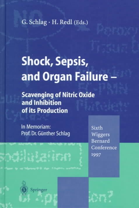 Shock, Sepsis, and Organ Failure 9783540645443 (Hardback)