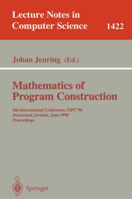 Mathematics of Program Construction 9783540645917 (Paperback)