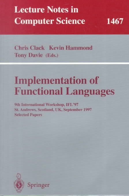 Implementation of Functional Languages 9783540648499 (Paperback)