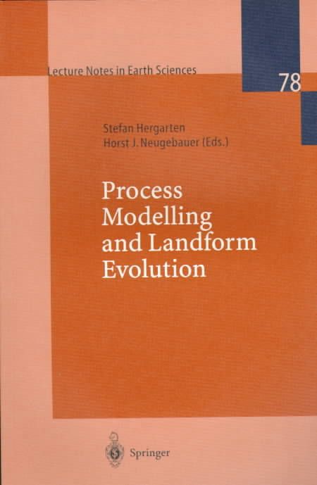 Process Modelling and Landform Evolution 9783540649328 (Paperback)