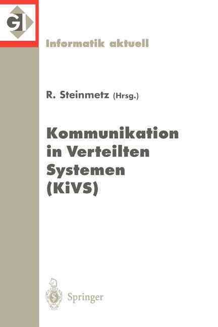 Kommunikation in Verteilten Systemen (KiVS) By Ralf Steinmetz (editor)