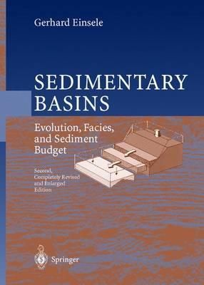 Sedimentary Basins By G. Einsele 9783540661931 (Hardback)