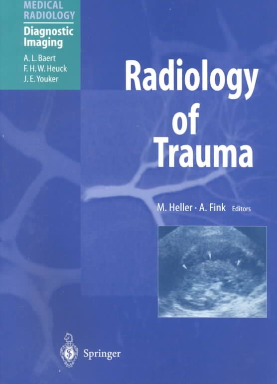 Radiology of Trauma By Martin Heller, A. Fink, A. L. Baert (Paperback)