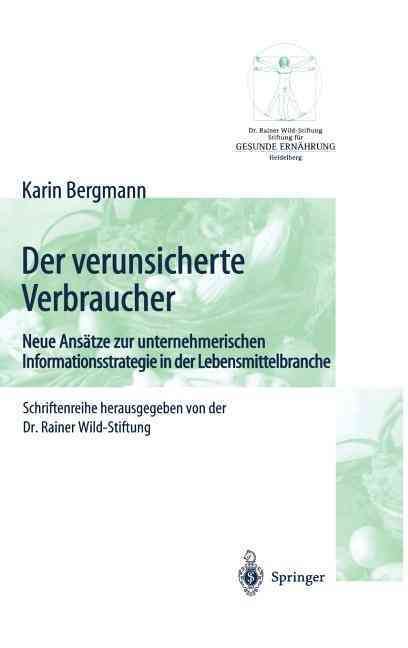 Der Verunsicherte Verbraucher By Karin Bergmann 9783540663485
