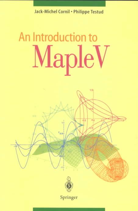 An Introduction to Maple V 9783540664420 (Paperback)