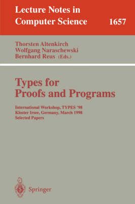 Types for Proofs and Programs 9783540665373 (Paperback)