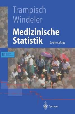 Medizinische Statistik 9783540668244 (Paperback)