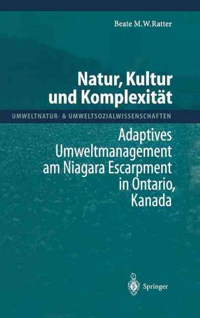 Natur, Kultur Und Komplexität By Beate M.W. Ratter 9783540674047