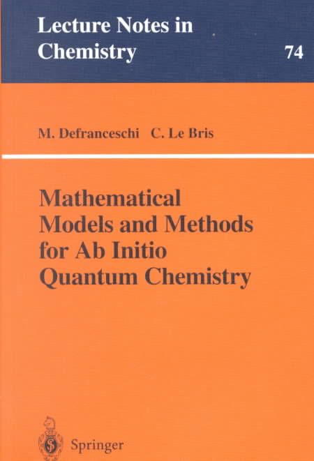 Mathematical Models and Methods for Ab Initio Quantum Chemistry
