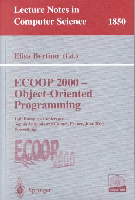ECOOP 2000 - Object-Oriented Programming 9783540676607 (Paperback)