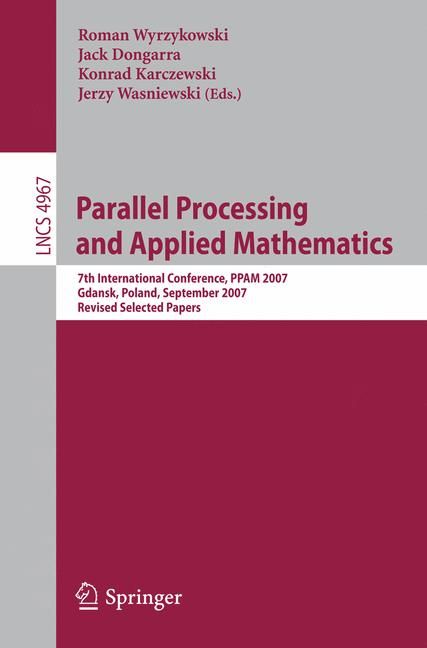 Parallel Processing and Applied Mathematics 9783540681052 (Paperback)