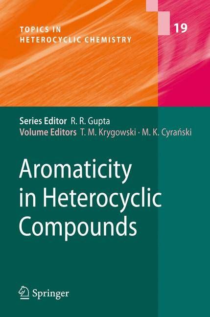 Aromaticity in Heterocyclic Compounds 9783540683292 (Hardback)
