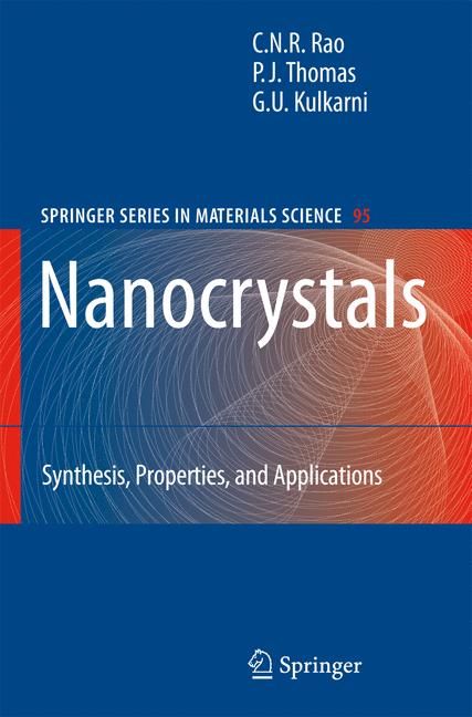 Nanocrystals By C. N. R. Rao, P. J. Thomas, G. U. Kulkarni (Hardback)