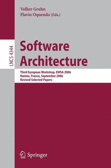 Software Architecture By EWSA 2006, Volker Gruhn, Flavio Oquendo