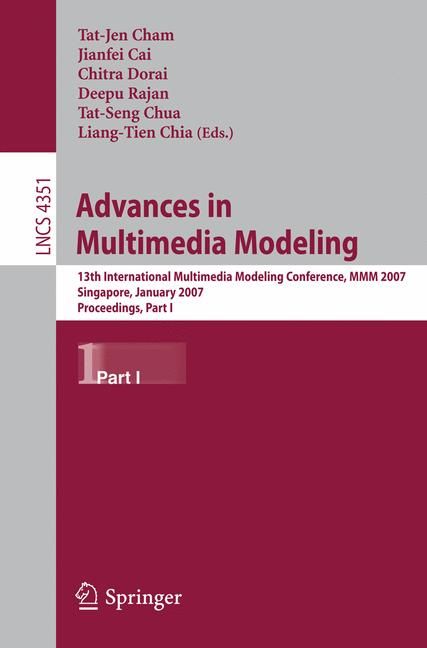 Advances in Multimedia Modeling 9783540694212 (Paperback)