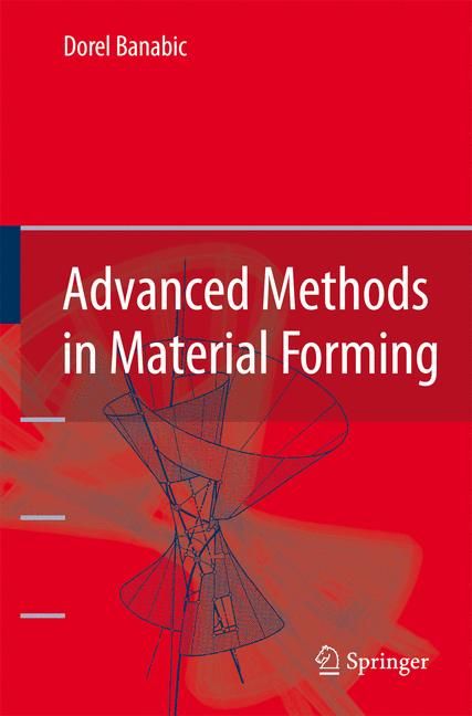 Advanced Methods in Material Forming By Dorel Banabic 9783540698449
