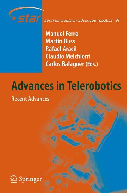 Advances in Telerobotics By Manuel Ferre 9783540713630 (Hardback)