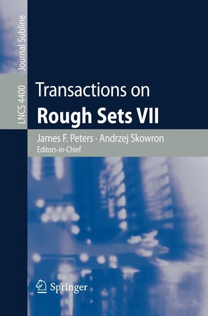 Transactions on Rough Sets VII Transactions on Rough Sets (Paperback)