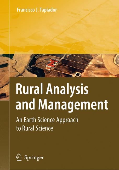 Rural Analysis and Management By Francisco J. Tapiador 9783540733423