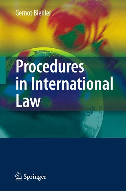 Procedures in International Law By Gernot Biehler 9783540744979