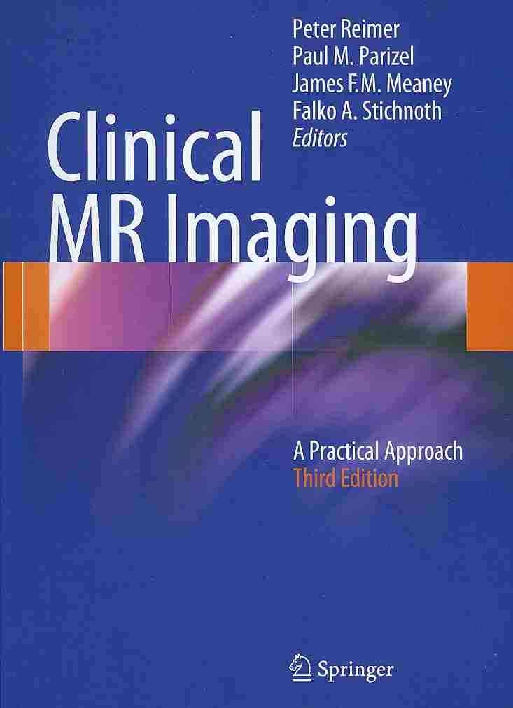 Clinical MR Imaging 9783540745013 (Hardback)