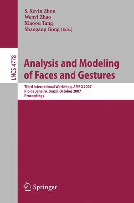 Analysis and Modeling of Faces and Gestures 9783540756897 (Paperback)