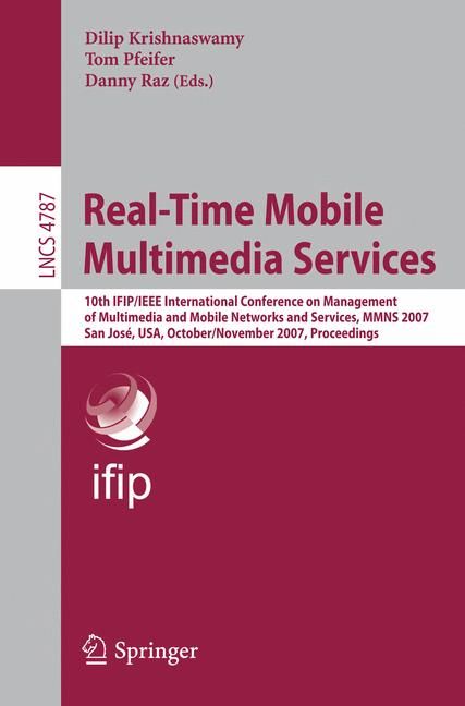 Real-Time Mobile Multimedia Services 9783540758686 (Paperback)