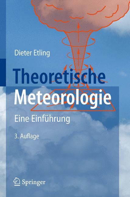 Theoretische Meteorologie By Dieter Etling 9783540759782 (Paperback)