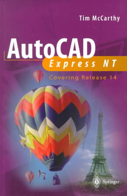 AutoCAD Express NT By Tim McCarthy 9783540761556 (Paperback)