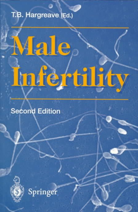 Male Infertility By Timothy B. Hargreave 9783540762164 (Paperback)