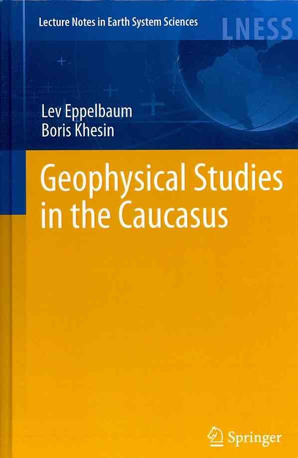 Geophysical Studies in the Caucasus 9783540766186 (Hardback)