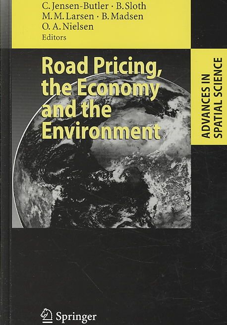 Road Pricing, the Economy and the Environment 9783540771494 (Hardback)