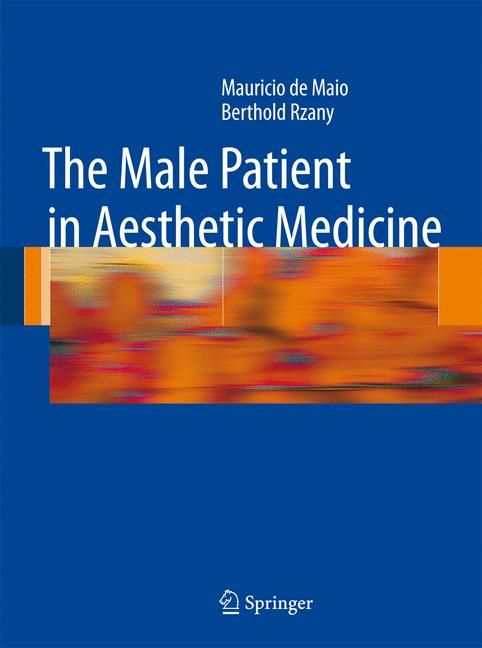 The Male Patient in Aesthetic Medicine 9783540790457 (Hardback)