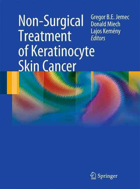 Non-Surgical Treatment of Keratinocyte Skin Cancer 9783540793403