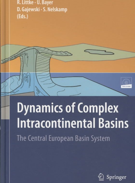 Dynamics of Complex Intracontinental Basins 9783540850847 (Hardback)
