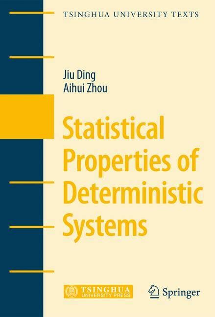 Statistical Properties of Deterministic Systems 9783540853664