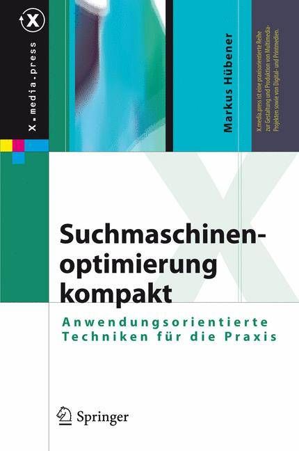 Suchmaschinenoptimierung kompakt : Anwendungsorientierte Techniken für die Praxis