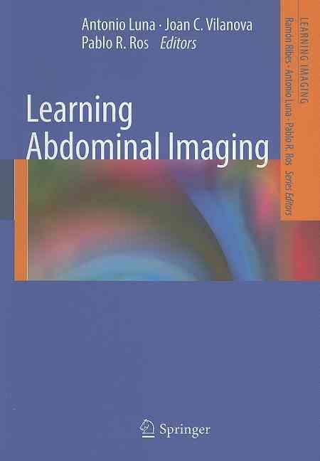 Learning Abdominal Imaging By Ramón Ribes, A. Luna 9783540880028