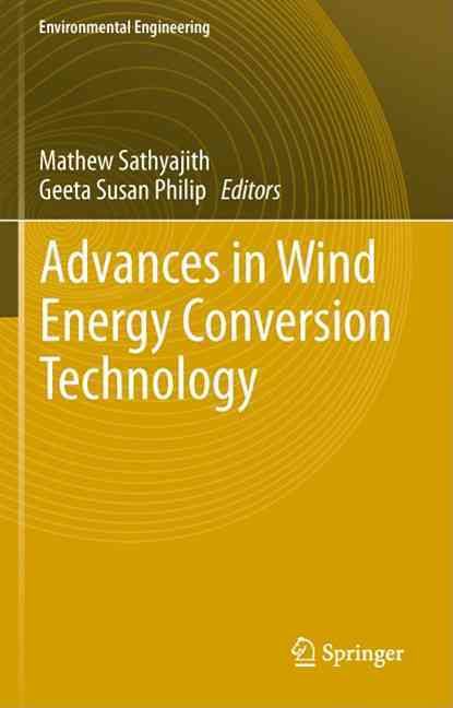Advances in Wind Energy Conversion Technology 9783540882572 (Hardback)