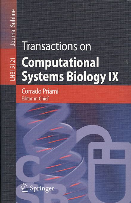 Transactions on Computational Systems Biology IX. Transactions on Computational Systems Biology