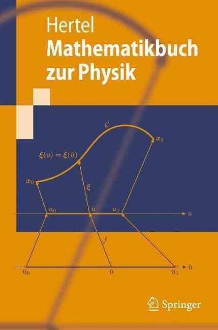 Mathematikbuch Zur Physik By Peter Hertel 9783540890430 (Paperback)