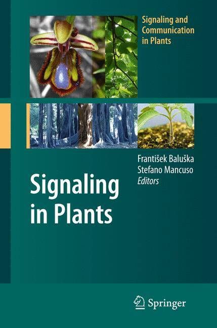 Signaling in Plants By F. Baluska, Stefano Mancuso 9783540892274