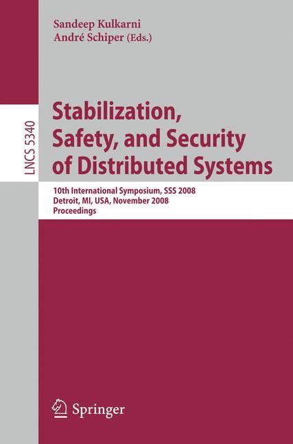 Stabilization, Safety, and Security of Distributed Systems Theoretical Computer Science and General Issues