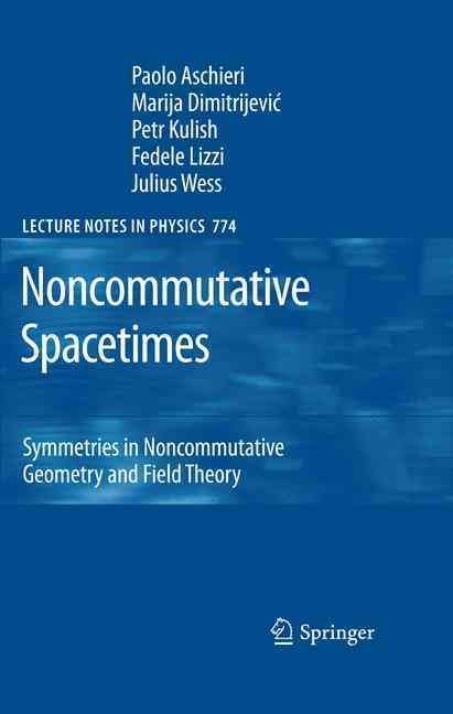 Noncommutative Spacetimes By Paolo Aschieri 9783540897927 (Hardback)