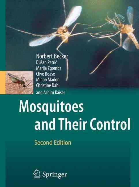 Mosquitoes and Their Control By Norbert Becker 9783540928737