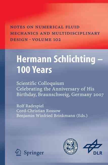 Hermann Schlichting - 100 Years 9783540959977 (Hardback)